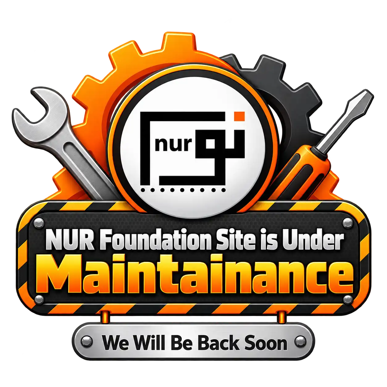 NUR Foundation - Site Under Maintenance. We Will Be Back Soon.